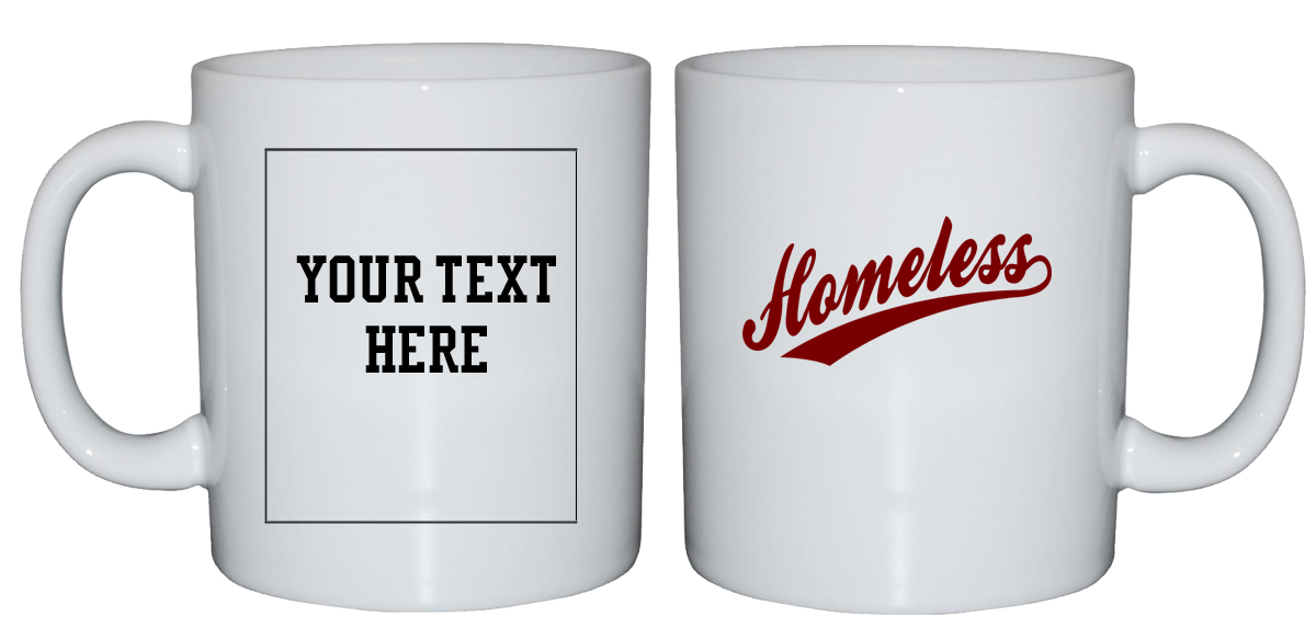 Homeless Mug